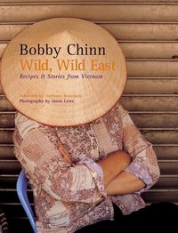 Wild, Wild East by Bobby Chinn
