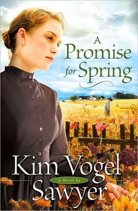 A Promise for Spring by Kim Vogel Sawyer
