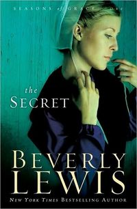 The Secret by Beverly Lewis