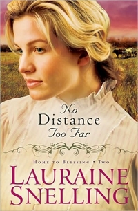 No Distance Too Far by Lauraine Snelling