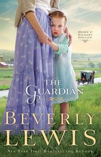 The Guardian by Beverly Lewis