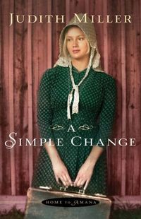 A Simple Change by Judith Miller