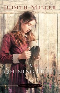 A Shining Light by Judith Miller