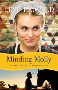 Minding Molly by Leslie Gould