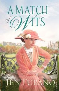 A Match Of Wits by Jen Turano