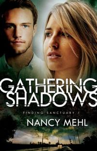 Gathering Shadows by Nancy Mehl
