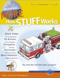 Marshall Brain's MORE How STUFF Works by Marshall Brain