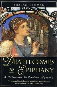 Death Comes as Epiphany by Sharan Newman