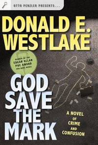 God Save The Mark by Donald E. Westlake