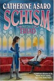 Schism by Catherine Asaro