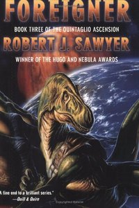 Foreigner by Robert J. Sawyer