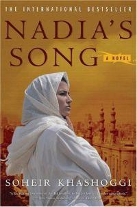 Nadia's Song by Soheir Khashoggi