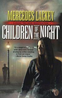 Children of the Night by Mercedes Lackey