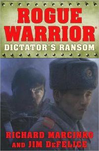 Rogue Warrior by Jim DeFelice