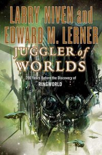 Juggler of Worlds by Larry Niven
