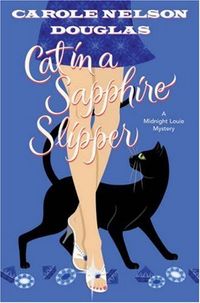 Cat In A Sapphire Slipper by Carole Nelson Douglas