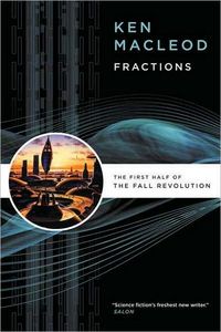 Fractions by Ken MacLeod