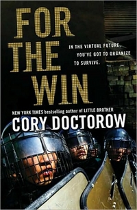 For The Win by Cory Doctorow