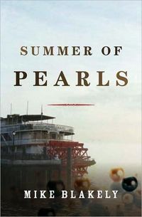 Summer of Pearls by Mike Blakely
