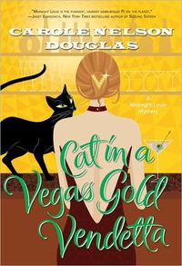 Cat In A Vegas Gold Vendetta by Carole Nelson Douglas