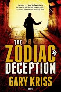 The Zodiac Deception by Gary Kriss