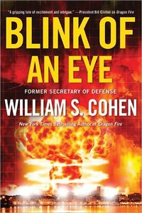 Blink Of An Eye by William S. Cohen