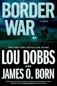 Border War by James O. Born