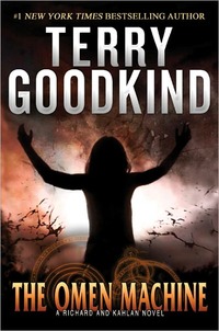 The Omen Machine by Terry Goodkind