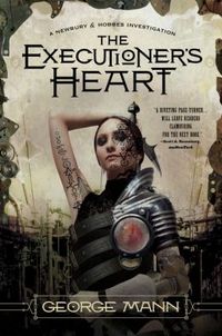 The Executioner's Heart by George Mann