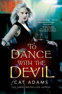 Excerpt of To Dance With The Devil by Cat Adams