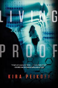 Living Proof by Kira Peikoff