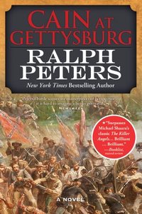 Cain At Gettysburg by Ralph Peters