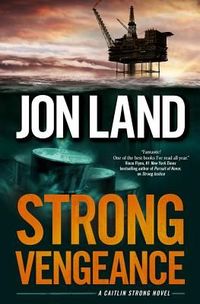 Excerpt of Strong Vengeance by Jon Land