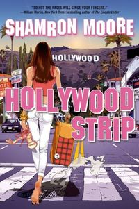 Hollywood Strip by Shamron Moore