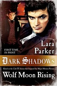 Dark Shadows by Lara Parker