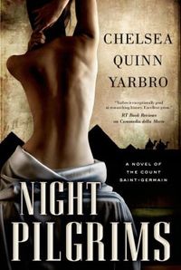 Night Pilgrims by Chelsea Quinn Yarbro