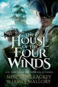 The House of the Four Winds by James Mallory