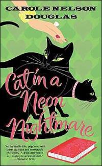Cat in a Neon Nightmare by Carole Nelson Douglas