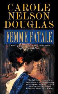 Femme Fatale by Carole Nelson Douglas