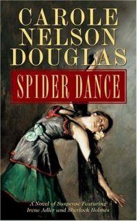 Spider Dance by Carole Nelson Douglas