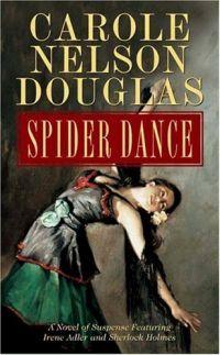 Spider Dance by Carole Nelson Douglas