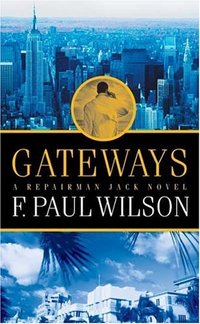 Gateways by F. Paul Wilson