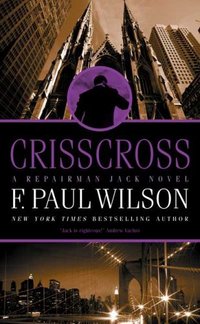 Crisscross by F. Paul Wilson