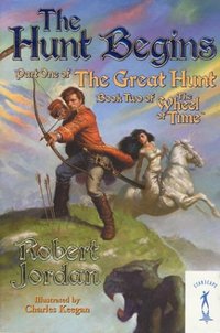 The Hunt Begins by Robert Jordan