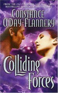 Colliding Forces by Constance O'Day-Flannery