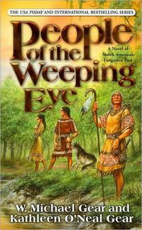 People of the Weeping Eye by W. Michael Gear