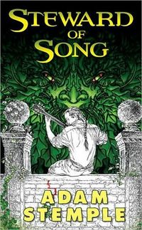 Steward of Song by Adam Stemple