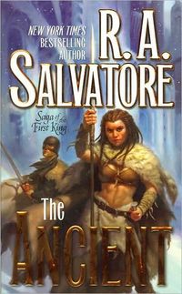 The Ancient by R. A. Salvatore