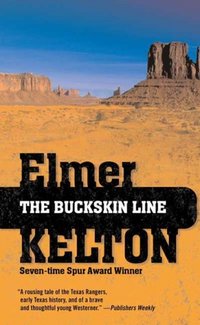The Buckskin Line by Elmer Kelton
