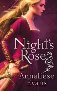 Night's Rose by Annaliese Evans